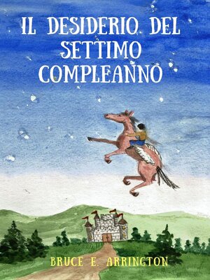 cover image of Il Desiderio del Settimo Compleanno